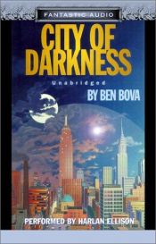 book cover of City of Darkness by Ben Bova