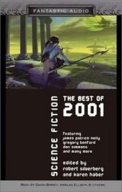 book cover of Best Science Fiction: 2001 (Fantastic Audio Series) by Robert Silverberg
