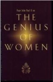 book cover of Pope John Paul II on The Genius of Women by Pope John Paul II