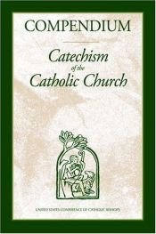 book cover of Compendium, Catechism of the Catholic Church by Joseph Cardinal Ratzinger