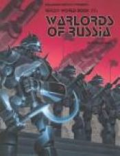 book cover of Rifts World Book 17: Warlords of Russia by Kevin Siembieda