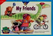book cover of My Friends (Sight Word Readers) by Rozanne Lanczak Williams