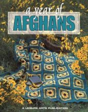 book cover of A Year of afghans : 1996 by Leisure Arts