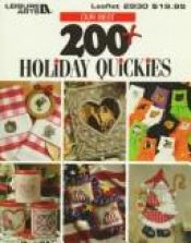 book cover of Our Best 200+ Holiday Quickies (Leisure Arts Best) by Leisure Arts