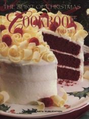 book cover of The Spirit of Christmas Cookbook, Volume 1 by Anne Van Wagner Childs