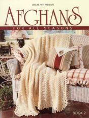 book cover of Afghans for All Seasons Book 2 (Leisure Arts #108214) by Leisure Arts