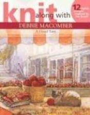 book cover of Knit Along With Debbie Macomber - A Good Yarn (Leisure Arts #4135) by Debbie Macomber