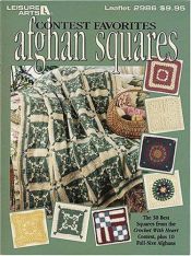 book cover of Contest Favorites Afghan Squares (Leisure Arts #2986) by Leisure Arts
