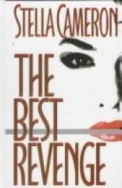 book cover of The Best Revenge by Stella Cameron