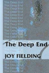 book cover of Fielding Joy : Deep End by Joy Fielding