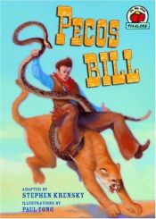 book cover of Pecos Bill (On My Own Folklore) by Stephen Krensky