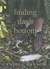 book cover of Finding Day's Bottom by Candice F. Ransom
