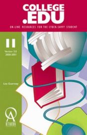 book cover of College Edu: On-Line Resources for the Cyber-Savvy Student (Collegeedu) by Lisa Guernsey