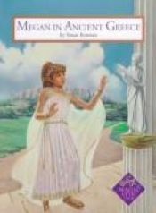 book cover of Megan In Ancient Greece Pb (Magic Attic Club) by Susan Korman