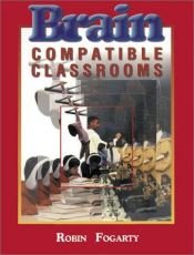 book cover of Brain-compatible classrooms by Robin Fogarty