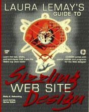 book cover of Laura Lemay's Guide to Sizzling Web Site Design by Molly E. Holzschlag