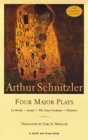 book cover of Arthur Schnitzler: Four Major Plays by Артур Шницлер