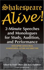 book cover of Shakespeare Alive!: 2-minute Speeches And Monologues For Study, Audition, And Performance (Monologue Audition Series) by William Shakespeare