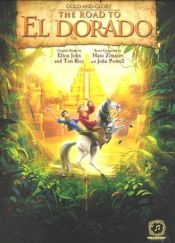 book cover of Gold and Glory: The Road to El Dorado by Elton John