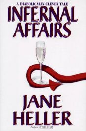 book cover of Infernal Affairs by Jane Heller
