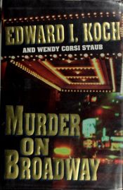 book cover of Murder On Broadway by Edward Koch