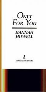 book cover of Only for You by Hannah Howell