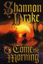 book cover of Come The Morning (The Graham Series, Book 1) by Heather Graham