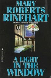 book cover of Light in the Window by Mary Roberts Rinehart