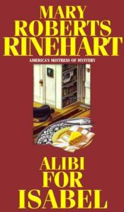 book cover of Alibi for Isabel by Mary Roberts Rinehart