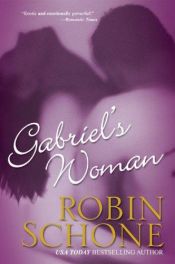 book cover of Gabriel's woman by Robin Schone