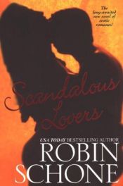 book cover of Scandalous lovers by Robin Schone