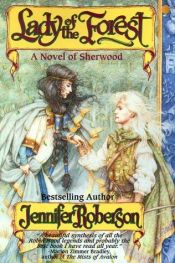 book cover of Lady Of The Forest by Jennifer Roberson