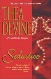 book cover of Seductive (Volume 0) by Thea Devine