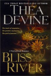 book cover of Bliss River by Thea Devine