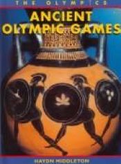 book cover of Ancient Olympic games by Haydn Middleton