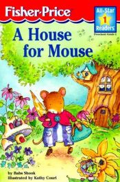 book cover of A house for mouse by Barbara Shook Hazen