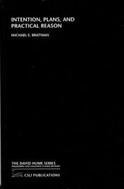 book cover of Intention, Plans, and Practical Reason by Michael Bratman