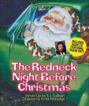 book cover of The Redneck Night Before Christmas by Ellen Sullivan