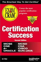 book cover of Certification Success Exam Cram, Second Edition by Ed Tittel