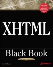 book cover of XHTML Black Book: A Complete Guide to Mastering XHTML by Steven Holzner