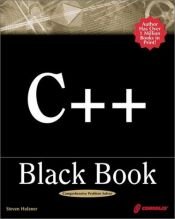book cover of C++ Black Book: A Comprehensive Guide to C++ Mastery by Steven Holzner