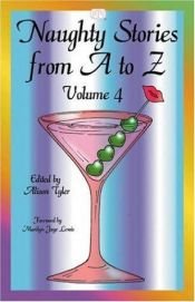 book cover of Naughty Stories from A to Z, volume 4 by Alison Tyler
