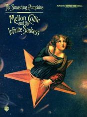 book cover of The Smashing Pumpkins: Mellon Collie and the Infinite Sadness (Authentic Guitar-Tab) by Aaron Stang