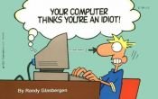 book cover of Your Computer Thinks You're an Idiot! by Randy Glasbergen