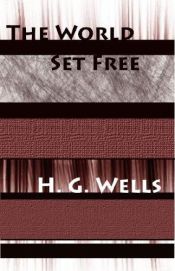book cover of The world set free by Herbert George Wells