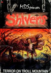 book cover of Shivers by M.D. SPENSER