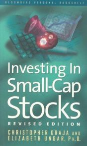 book cover of Investing in Small-Cap Stocks (Bloomberg Personal Bookshelf) by Christopher Graja