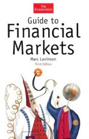 book cover of Guide to financial markets by Marc Levinson