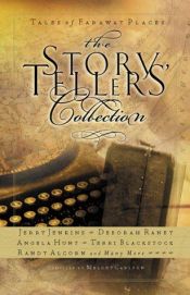 book cover of The Storytellers' Collection: Tales of Faraway Places (Storytellers' Collection) by Melody Carlson