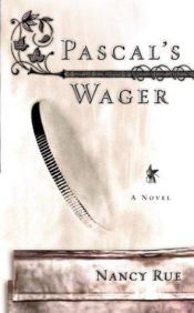 book cover of Pascal's Wager by Nancy Rue